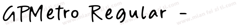 GPMetro Regular 2字体转换